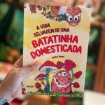 Capa do livro a Vida Selvagem de Uma Batatinha domesticada