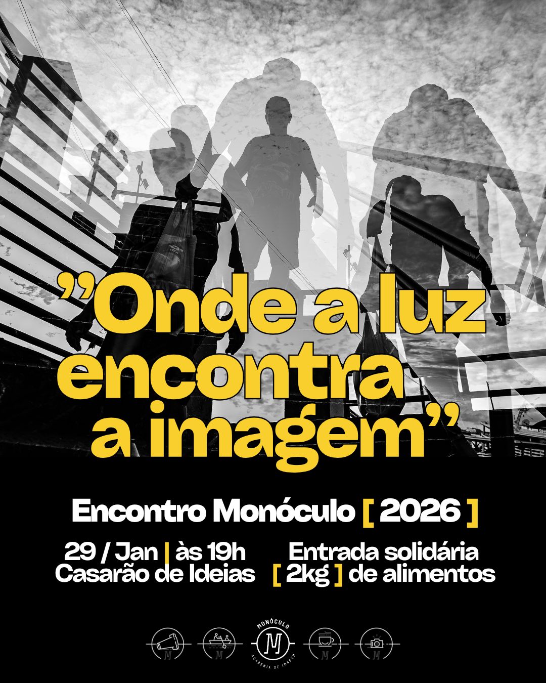 Monóculo celebra Dia do Fotógrafo no Casarão de Ideias