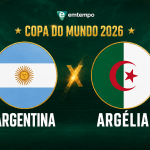 Argentina x Argélia: onde assistir, horário e escalações da estreia na Copa
