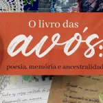 Escrevendo Marias abre inscrições para livro sobre avós amazonenses